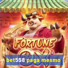 bet558 paga mesmo